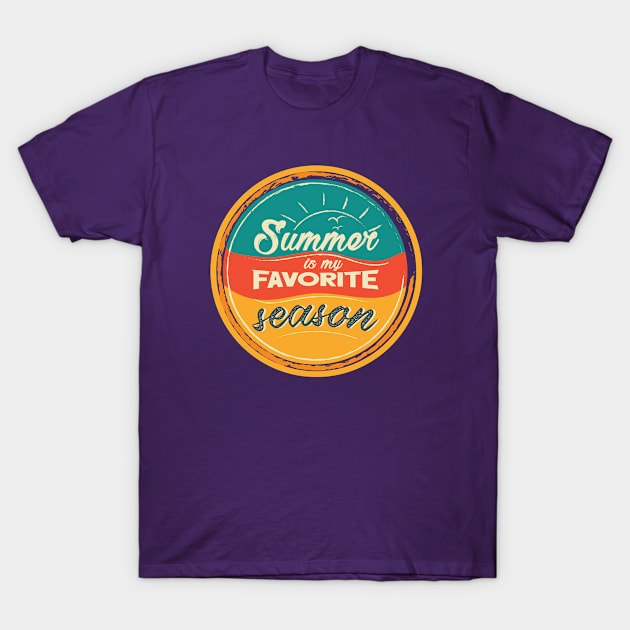 Summer is my favorite season (warm color) T-Shirt by ArteriaMix